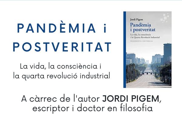 Presentació del llibre. Pandèmia i Postveritat.